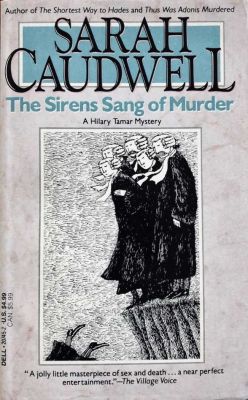 The Sirens Sang of Murder by Sarah Caudwell
Dell
1990
