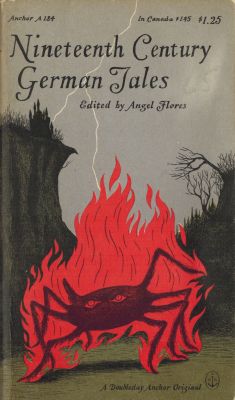 Nineteenth Century German Tales - Ed. Angel Flores
Anchor
1959
