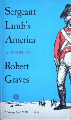 Sergeant Lamb's America by Robert Graves
Vintage
1962
