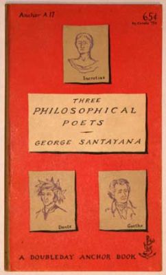 Three Philosophical Poets by George Santayana
Anchor
1953
