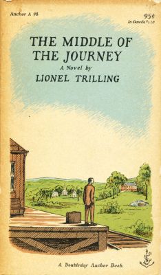 The Middle of The Journey by Lionel Trilling
Anchor
1957
